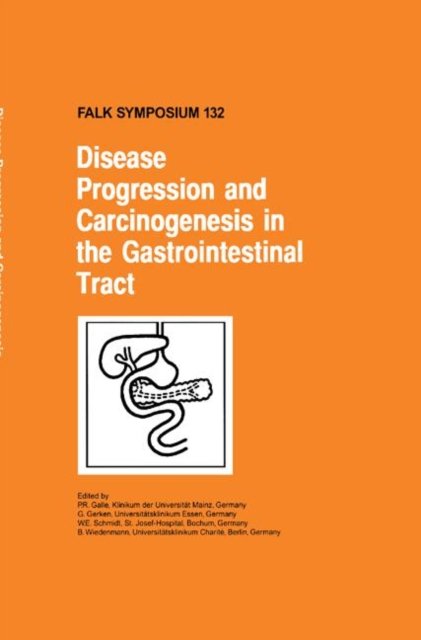 Disease Progression and Carcinogenesis in the Gastrointestinal Tract