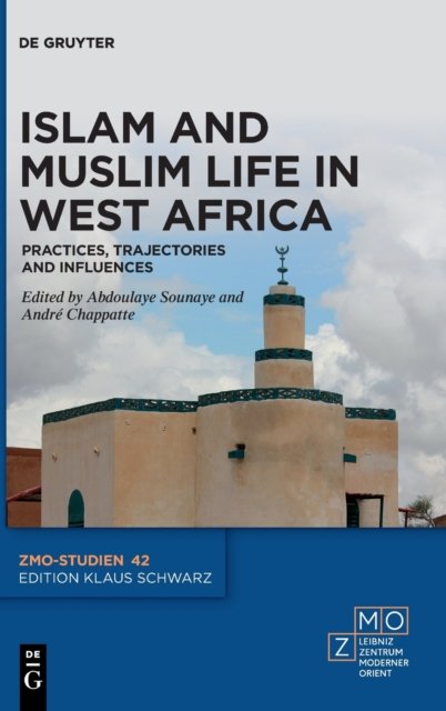 Islam and Muslim Life in West Africa