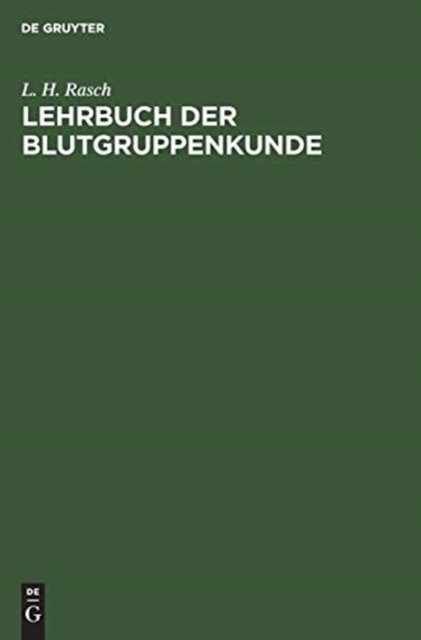 Lehrbuch der Blutgruppenkunde