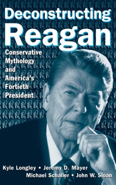 Deconstructing Reagan