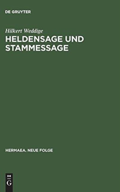Heldensage Und Stammessage