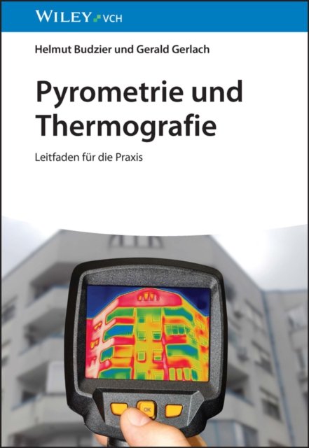 Pyrometrie und Thermografie – Leitfaden für die Praxis