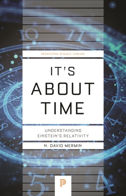 It's About Time – Understanding Einstein's Relativity