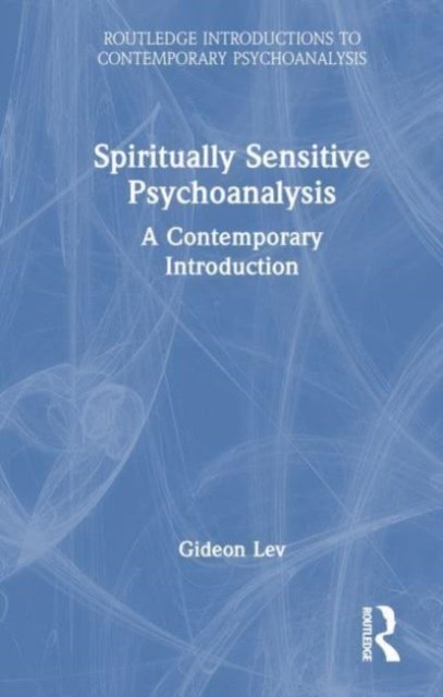 Spiritually Sensitive Psychoanalysis