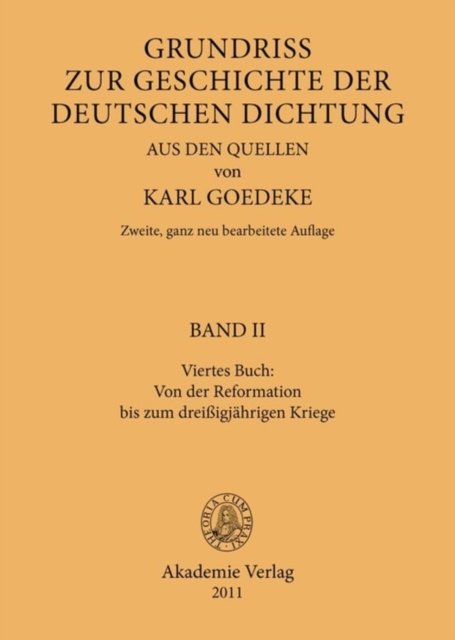Viertes Buch: Von Der Reformation Bis Zum Dreissigjahrigen Kriege
