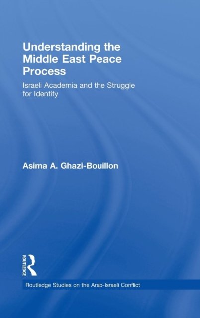 Understanding the Middle East Peace Process