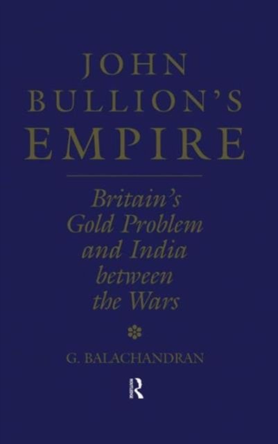 John Bullion's Empire