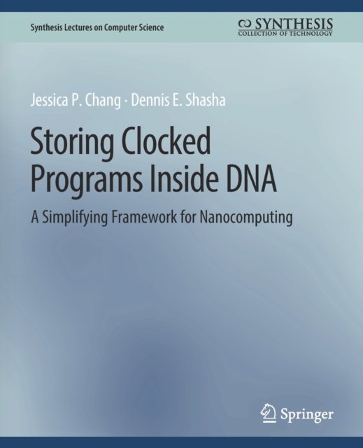 Storing Clocked Programs Inside DNA