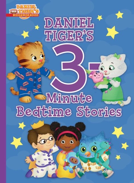 Daniel Tiger''s 3-Minute Bedtime Stories