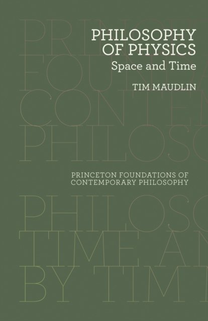Philosophy of Physics – Space and Time