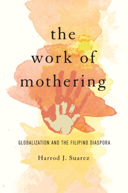 The Work of Mothering