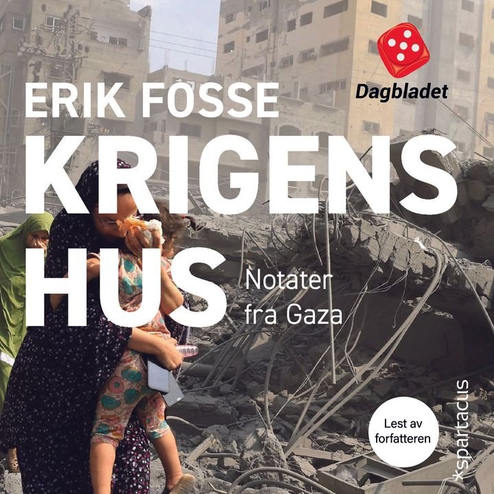 Krigens hus - notater fra Gaza