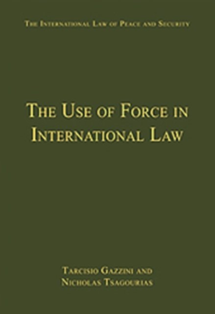 The Use of Force in International Law