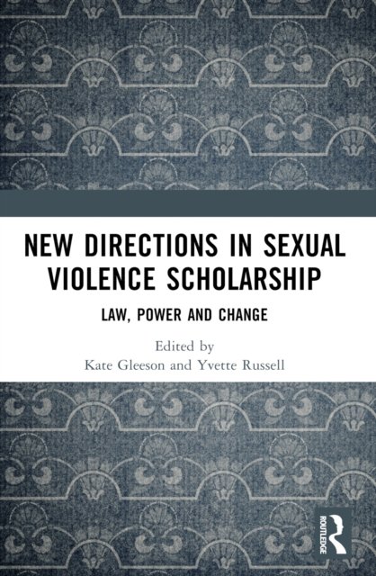 New Directions in Sexual Violence Scholarship