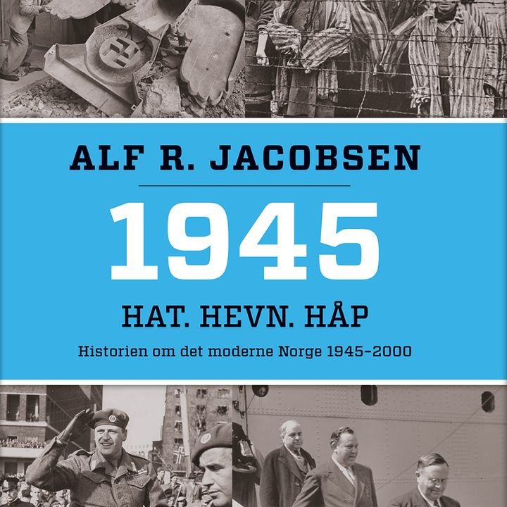 1945 - hat, hevn, håp