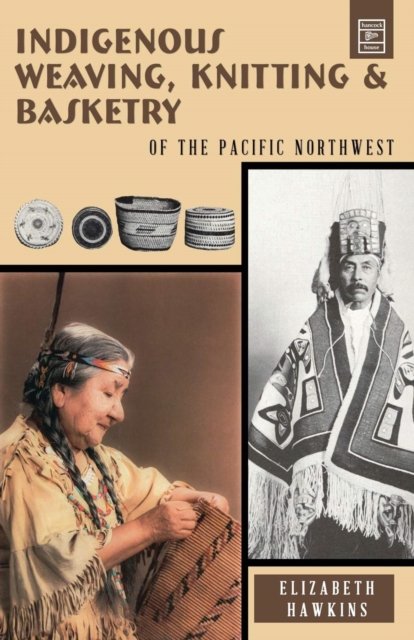 Indigenous Weaving, Knitting and Basketry