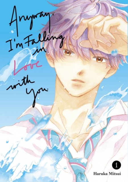 Anyway, I'm Falling In Love With You. 1