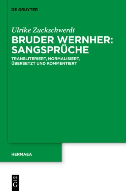 Bruder Wernher: Sangspruche