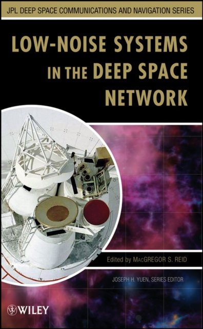 Low–Noise Systems in the Deep Space Network