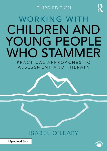 Working With Children and Young People Who Stammer