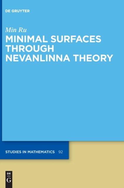 Minimal Surfaces Through Nevanlinna Theory