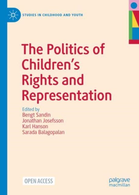 The Politics of Children''s Rights and Representation