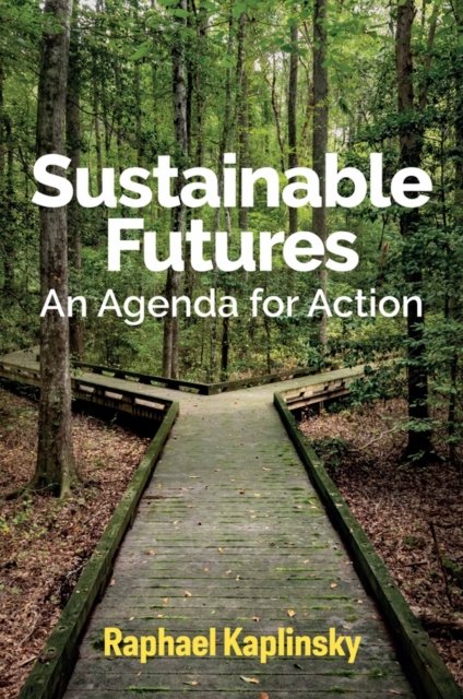 Sustainable Futures – An Agenda for Action