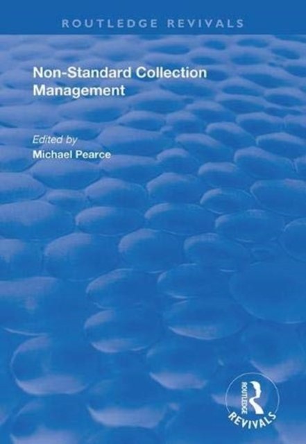 Non-standard Collection Management