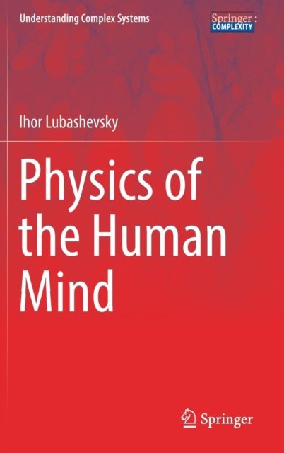 Physics of the Human Mind
