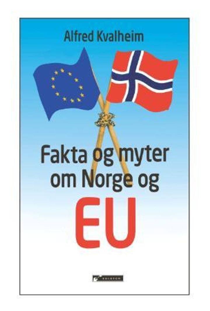 Fakta og myter om Norge og EU