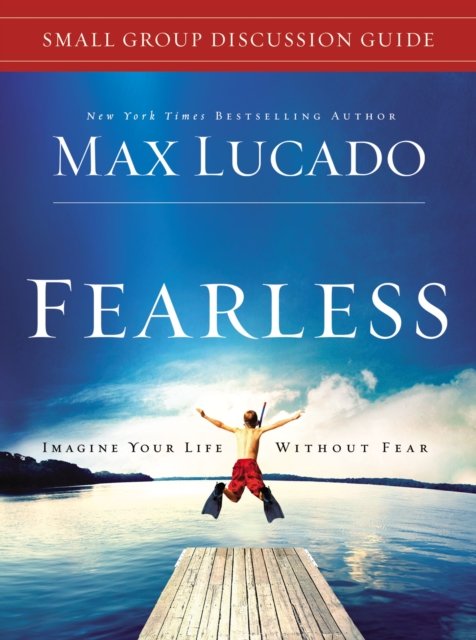 Fearless Small Group Bible Study Discussion Guide