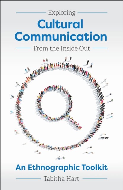 Exploring Cultural Communication From the Inside Out