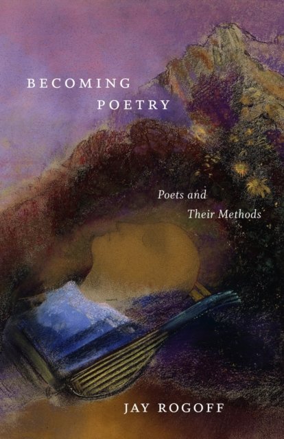 Becoming Poetry