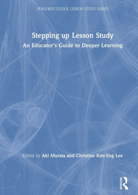 Stepping Up Lesson Study