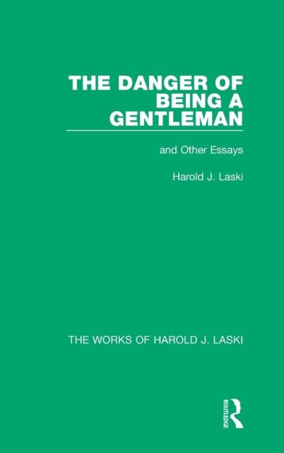 The Danger of Being a Gentleman