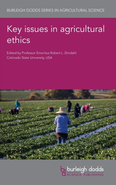 Key Issues in Agricultural Ethics
