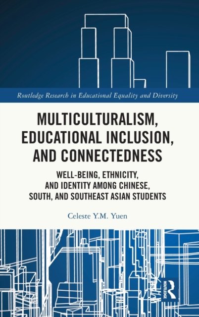 Multiculturalism, Educational Inclusion, and Connectedness