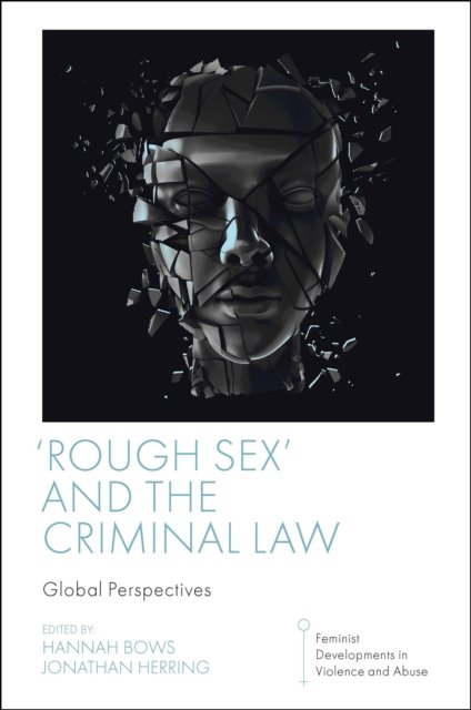 ''Rough Sex'' and the Criminal Law