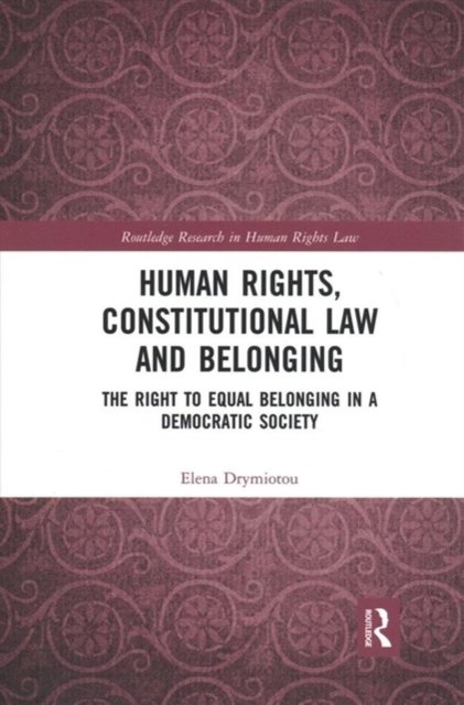 Human Rights, Constitutional Law and Belonging
