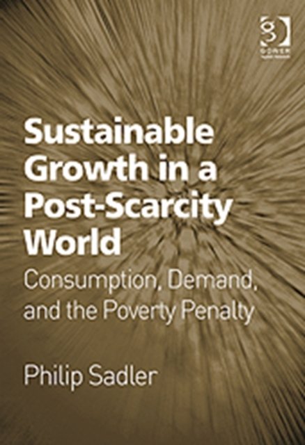 Sustainable Growth in a Post-Scarcity World
