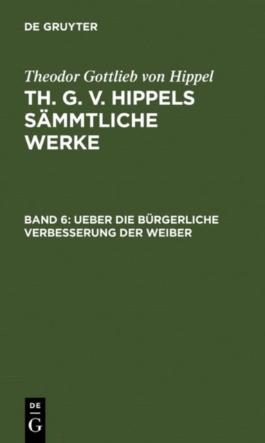 Ueber Die Burgerliche Verbesserung Der Weiber