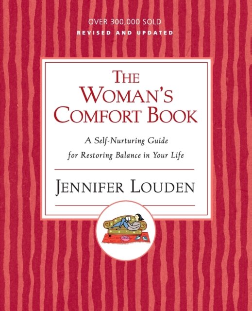 The Woman''s Comfort Book