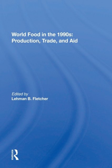 World Food In The 1990s