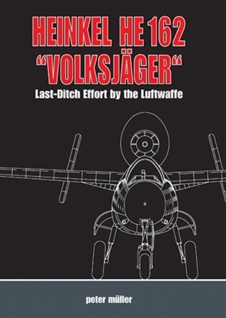 Heinkel He 162 "VolksjaGer"