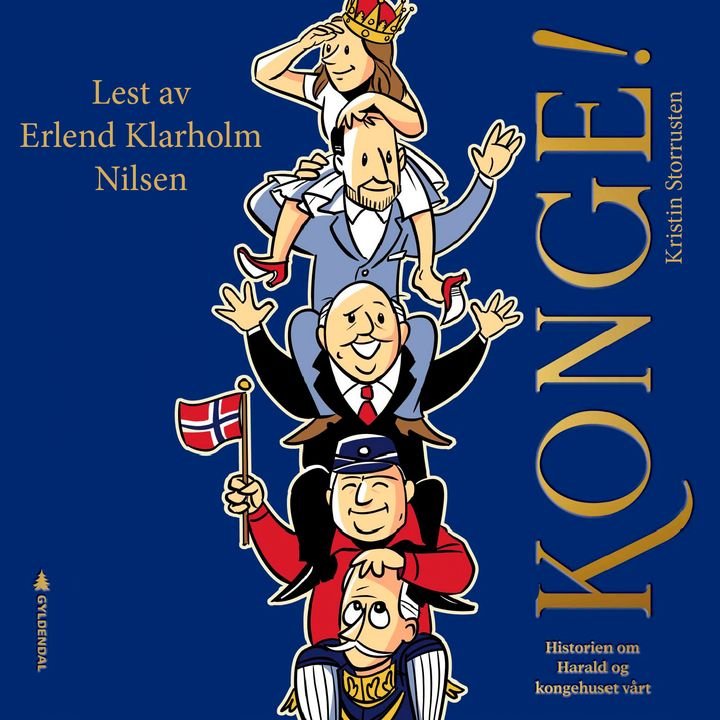 Konge! - historien om Harald og kongehuset vårt