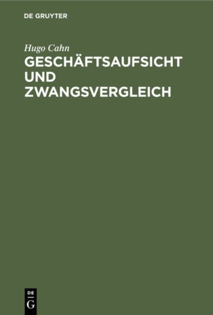 Geschaftsaufsicht Und Zwangsvergleich