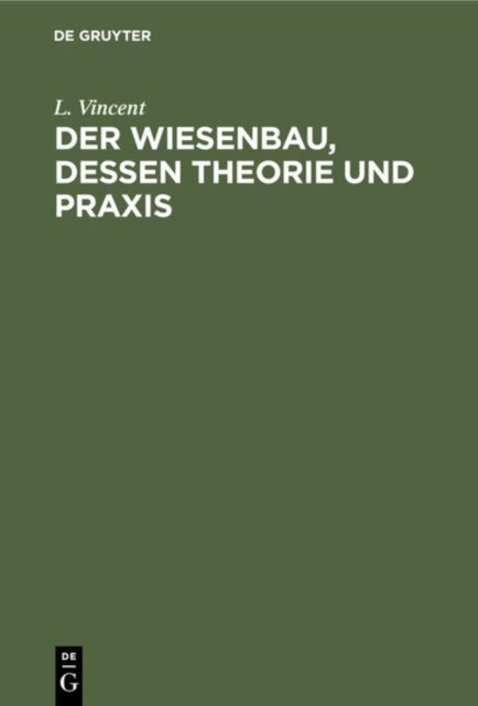 Wiesenbau, dessen Theorie und Praxis