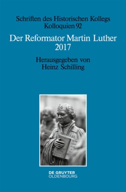 Reformator Martin Luther 2017