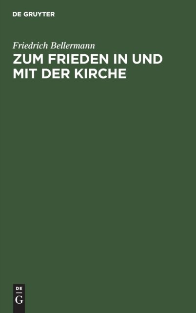 Zum Frieden in Und Mit Der Kirche