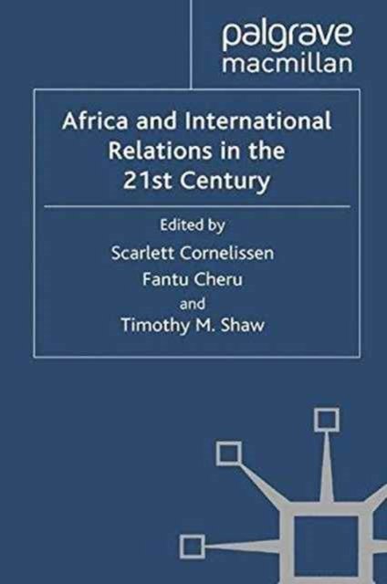 Africa and International Relations in the 21st Century